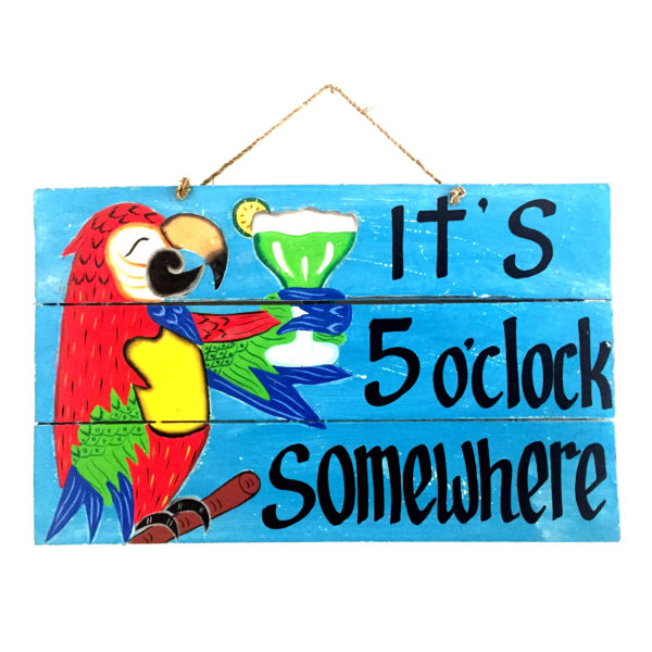 Hand Crafted Tiki Bar Sign, It's 5 O' Clock Somewhere