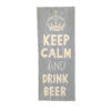 Keep Calm And Drink Beer Wooden Bar Sign